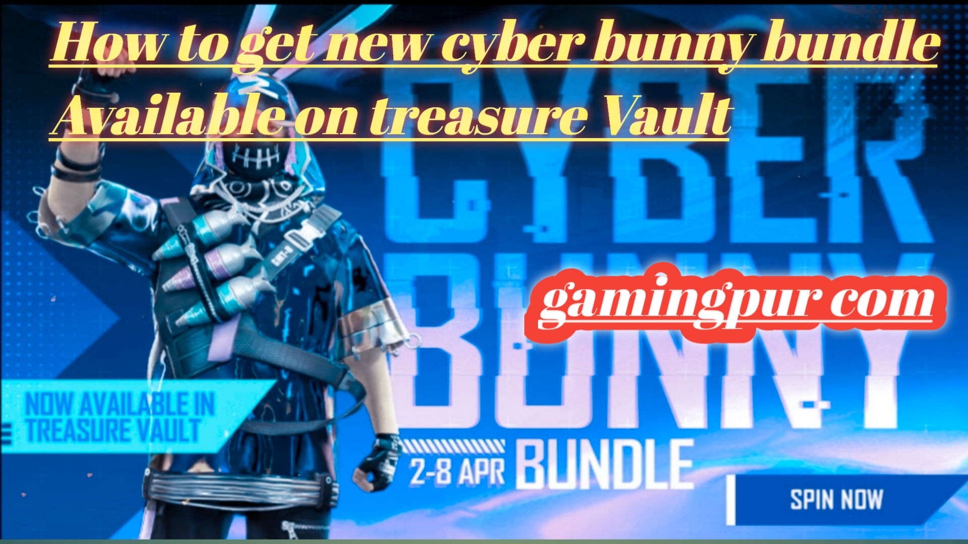 HOW TO GET NEW CYBER BUNNY BUNDLE