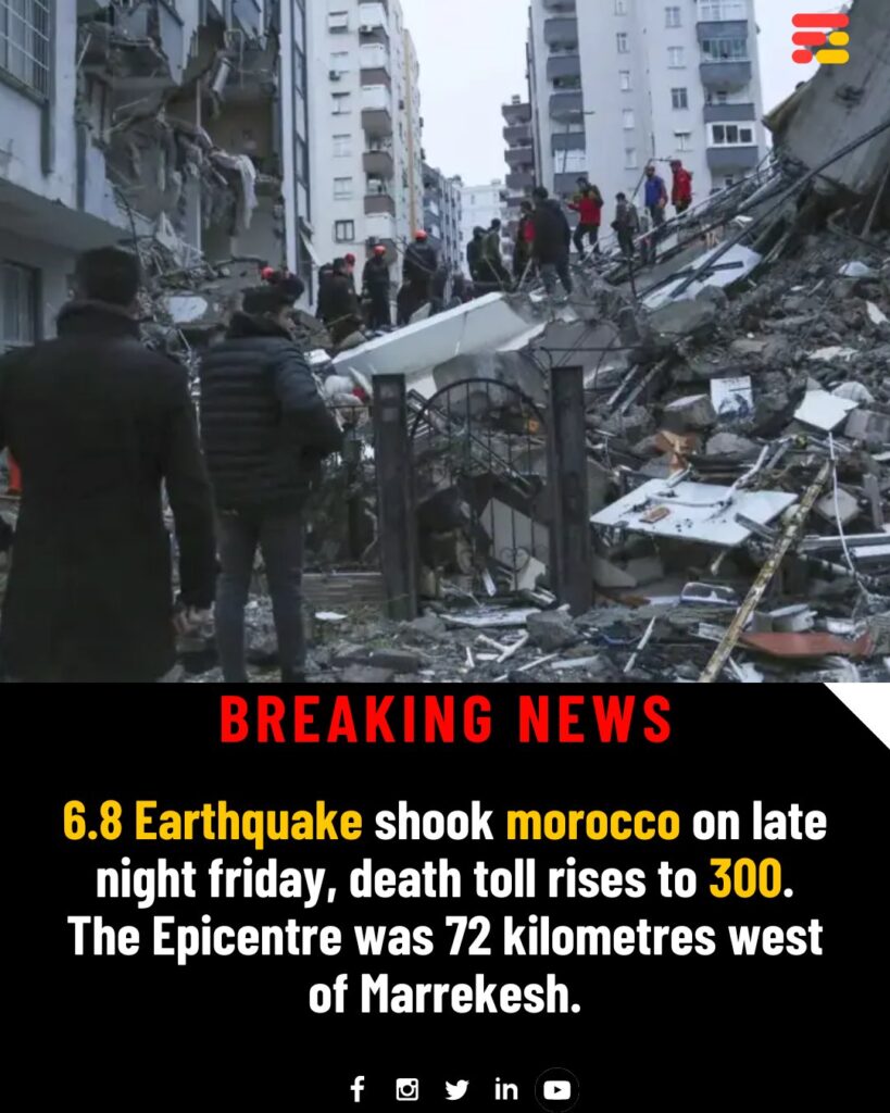 "Tragedy Strikes: Morocco Earthquake Unleashes Devastation in Marrakech - 296 Lives Lost in Catastrophe"