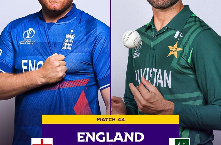 Crucial Showdown: England vs Pakistan – World Cup 2023 Clash Unveiled