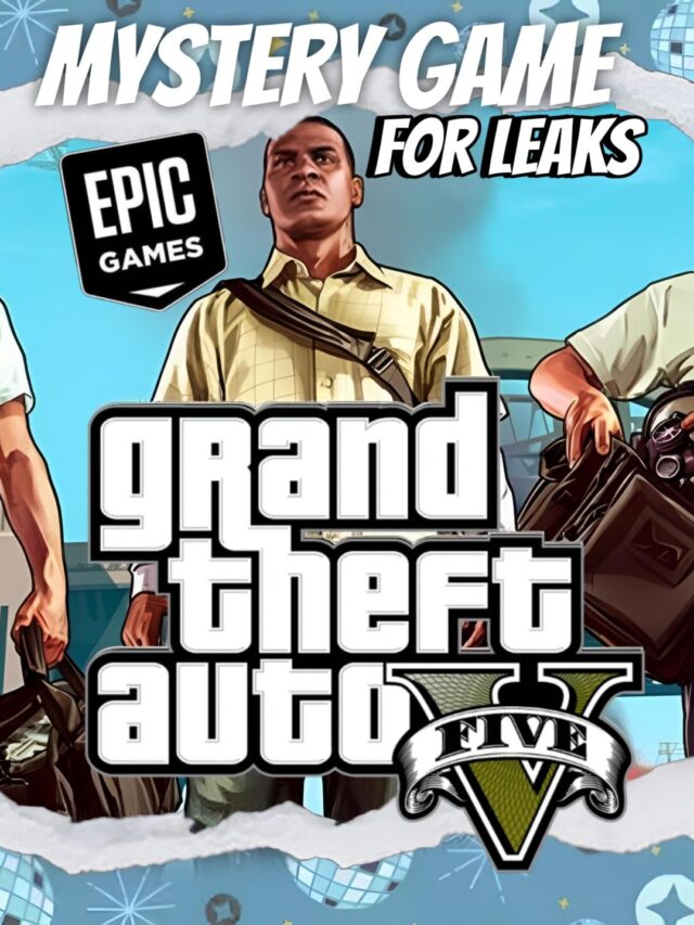 Epic Games Free Today’s Mystery Game Leaked